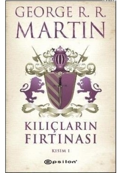 Kılıçların Fırtınası Kısım 1 Buz ve Ateşin Şarkısı 3