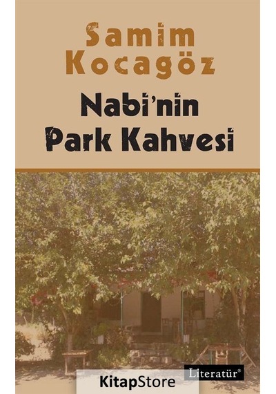 Kitapstore Nabi'nin Park Kahvesi / Samim Kocagöz