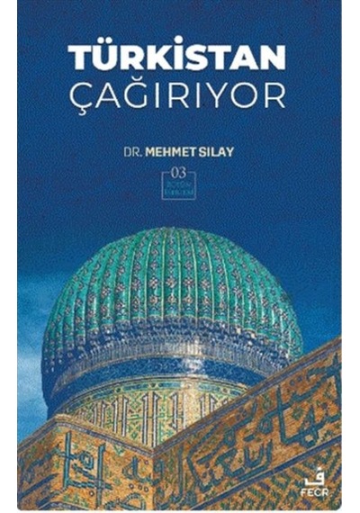 Türkistan Çağırıyor