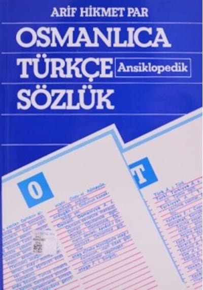 Osmanlıca Türkçe Ansiklopedik Sözlük Arif Hikmet Par