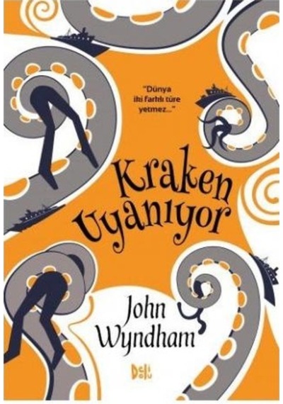 Kraken Uyanıyor - John Wyndham - DeliDolu