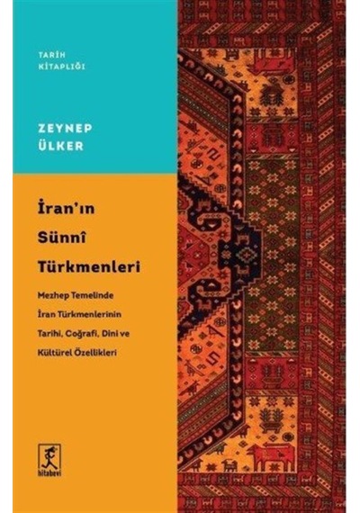 Iran'In Sünni Türkmenleri / Zeynep Ülker 9786054868643