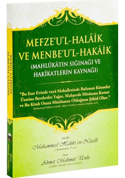 Mefze'U'L-Halâik Ve Menbe'U'L-Hakâik