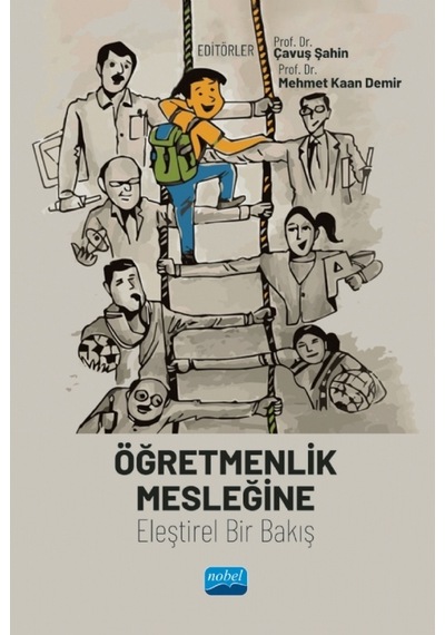 Öğretmenlik Mesleğine Eleştirel Bir Bakış - Nobel Akademik Yayıncılık