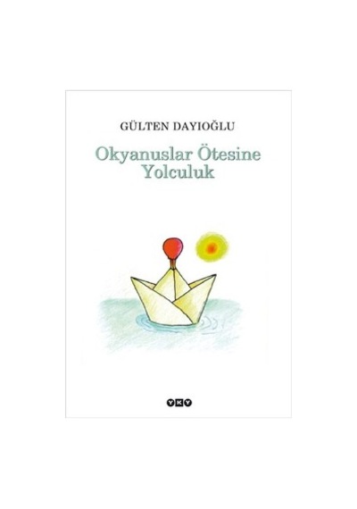 Okyanuslar Ötesine  Yolculuk -