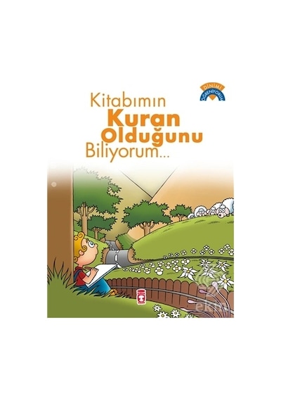 Kitabımın Kur'an Olduğunu Biliyorum  - Ömer Baldık  - Timaş Çocuk