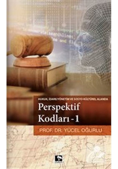 Perspektif Kodları-1 - Yücel Oğurlu - Çınaraltı Yayınları