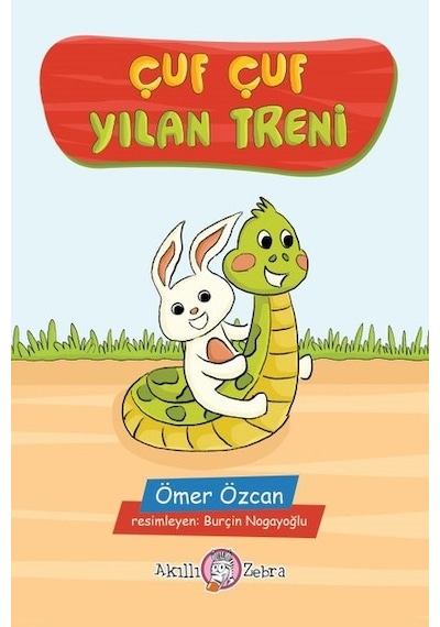 Çuf Çuf Yılan Treni - Ömer Özcan - Akıllı Zebra