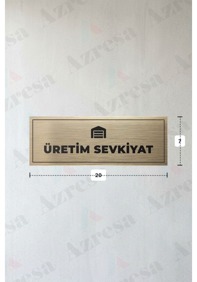 Üretım Sevkıyat Yazılı - Metal - Gold Renk - Kapı İsimliği - 20x7 Cm