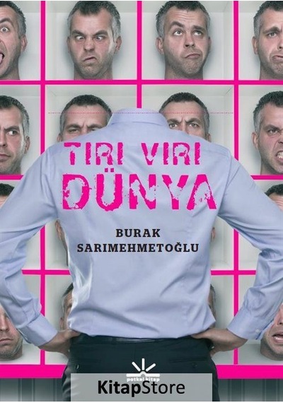 Tırı Vırı Dünya - Burak Sarımehmetoğlu - Potkal Kitap Yayınları
