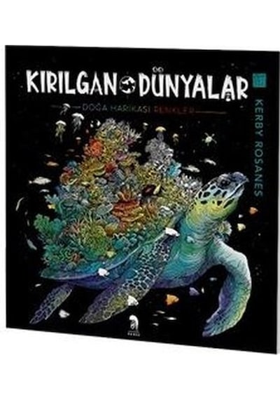 Kırılgan Dünyalar - Yetişkinler İçin Boyama Kitabı - Kerby Rosanes - Romos