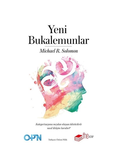 Yeni Bukalemunlar - Michael R. Solomon - The Kitap