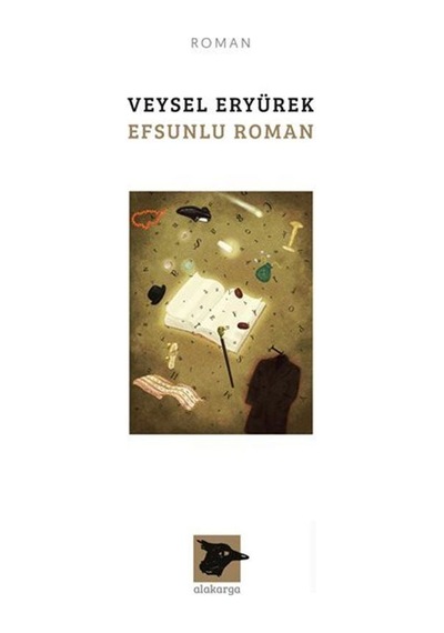 Efsunlu Roman - Veysel Eryürek - Alakarga