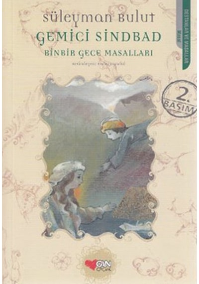 Binbir Gece Masalları Gemici Sindbad - Süleyman Bulut - Can Çocuk Yayınları