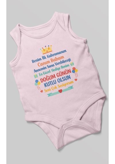 Morivokids Canım Babam Doğum Günün Kutlu Olsun Sıfır Kollu Bebek Zıbını %100 Pamuk Bebe Pembe