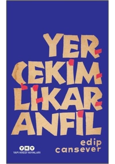 Yerçekimli Karanfil - Edip Cansever - Yapı Kredi Yayınları