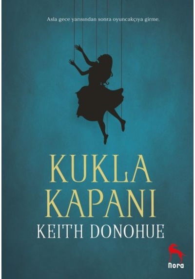 Kukla Kapanı - Keith Donohue - Nora