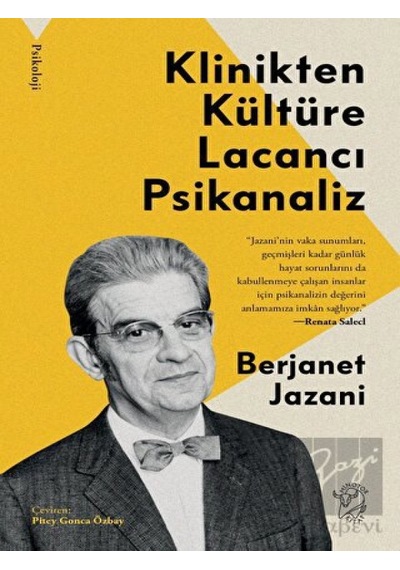 Klinikten Kültüre Lacancı Psikanaliz - Berjanet Jazani - Minotor Kitap