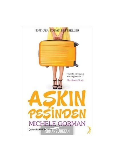 Aşkın Peşinden - Michele Gorman - Altın Bilek Yayınları