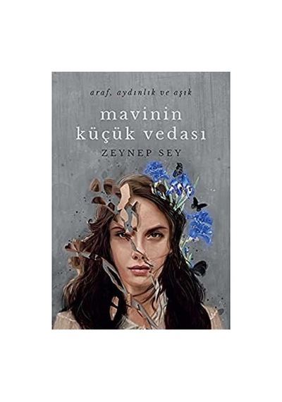 Mavinin Küçük Vedası Araf, Aydınlık Ve Aşık -zeynep Sey İlk Baskı 2019 Ciltli