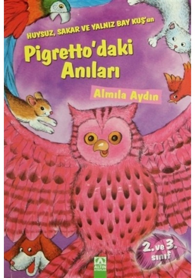 Altın Yayınları Bay Kuşun Pigrettodaki Anıları
