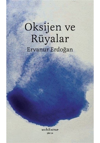 Oksijen ve Rüyalar - Ervanur Erdoğan - Muhit Kitap