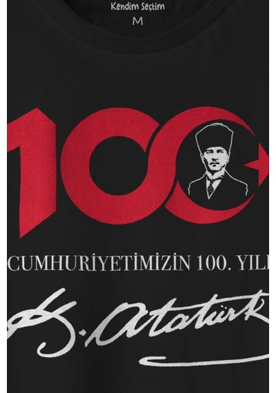 Atatürk Ve Cumhuriyetimizin 100. Yılı Özel Tasarım Baskılı Tişört Unisex T-shirt 001