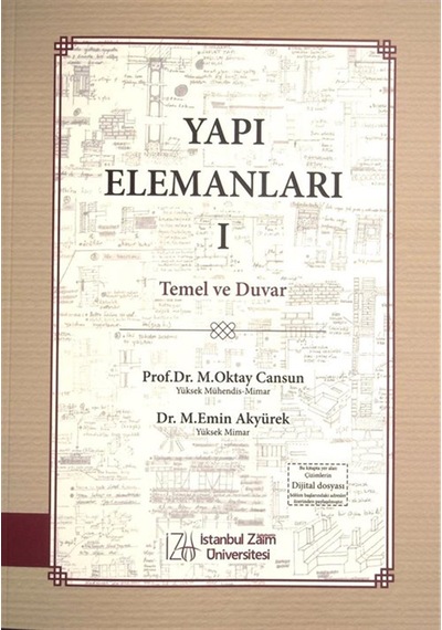 Yapı Elemanları 1 - Temel Ve Duvar / M. Emin Akyürek