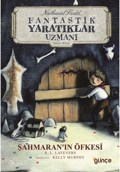 Şahmaran'ın Öfkesi - Fantastik Yaratıklar Uzmanı 2.Kitap - R. L. Lafevers - Günçe Yayınları