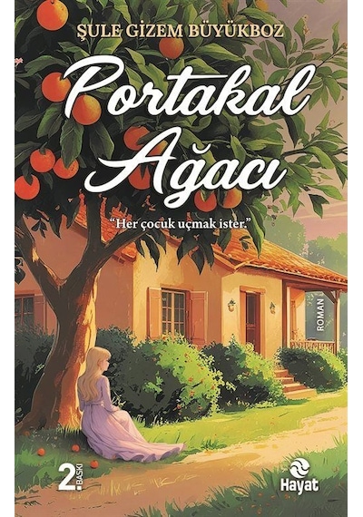 Portakal Ağacı / Şule Gizem Büyükboz