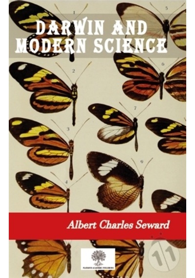 Darwin and Modern Science - Albert Charles Seward - Platanus Publishing