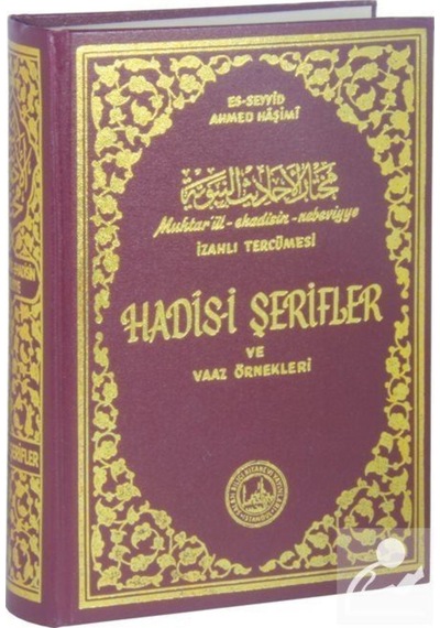 Muhtarül Ehadisin Nebeviyye Vel-Hikemil Muhammediyye Tercümesi... 9280000005330