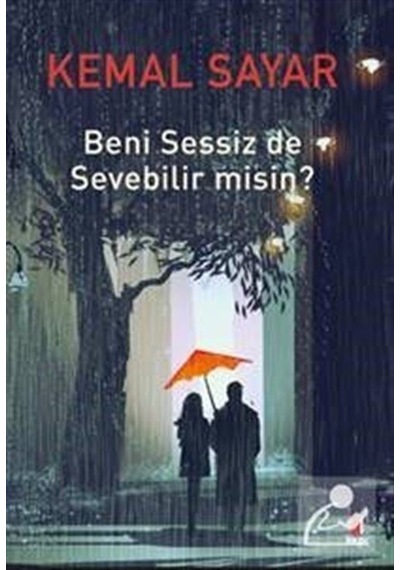 Beni Sessiz De Sevebilir Misin? / Dr. Kemal Sayar N11.480