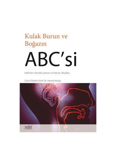 Kulak Burun Boğazın Abc'si- Nobel Tıp Kitabevleri