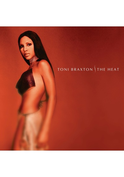 Toni Braxtonthe Heat - Plak