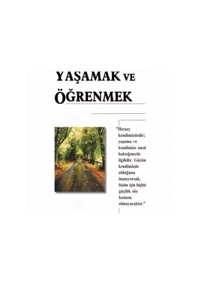Yaşamak ve Öğrenmek - Metin Aycıl - Beyaz Yayınları