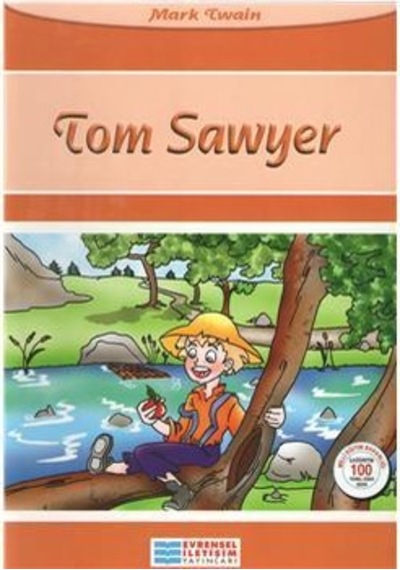 Tom Sawyer - Mark Twaın - Evrensel İletişim Yayınları