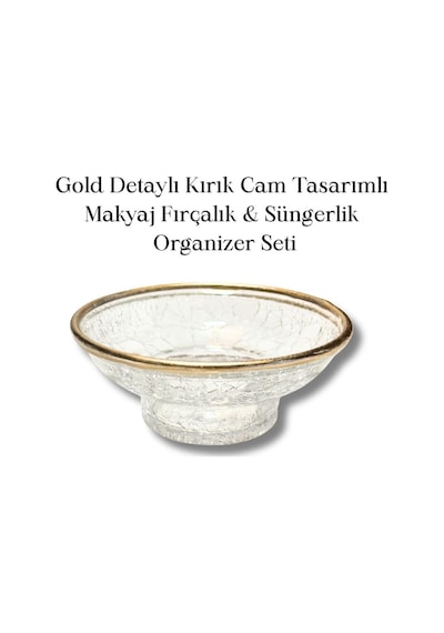 Gold Detaylı Kırık Cam Makyaj Fırçalık Süngerlik Organizer Seti Çok Renkli