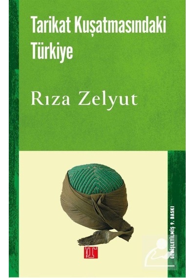 Tarikat Kuşatmasındaki Türkiye / Rıza Zelyut 9786257062565