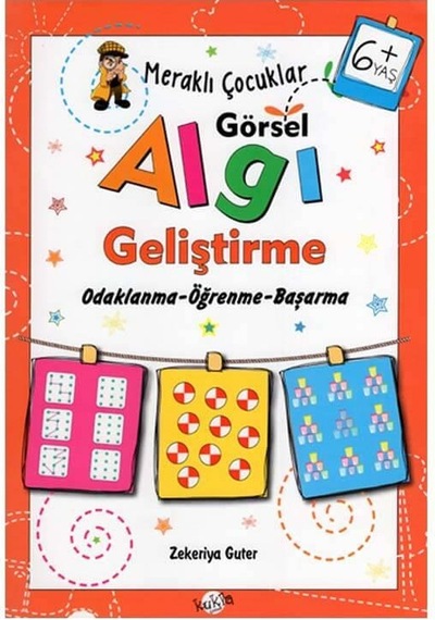 +6 Yaş Meraklı Çocuklar Görsel Algı Geliştirme Kukla Yayınları