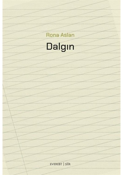 Dalgın / Rona Aslan