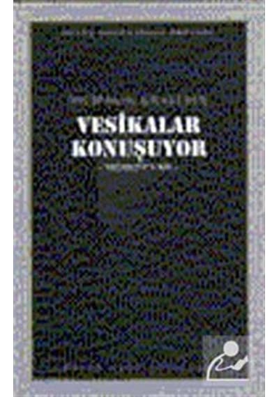 Vesikalar Konuşuyor - Necip Fazıl Kısakürek - Büyük Doğu Yayınları