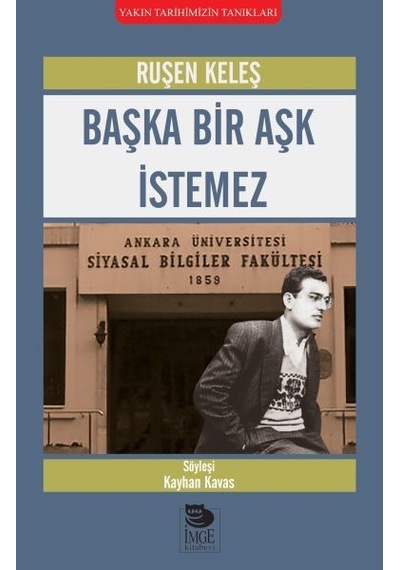 Başka Bir Aşk İstemez - Ruşen Keleş - İmge Kitabevi