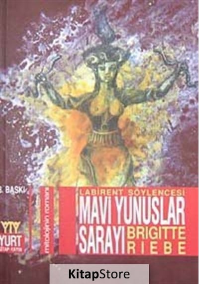 Mavi Yunuslar Sarayı - Brigitte Riebe - Yurt Kitap Yayın