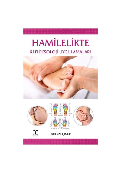 Hamilelikte Refleksoloji Uygulamaları Kapak Değişebilir