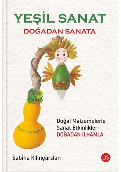 Yeşil Sanat / Sabiha Kılınçarslan