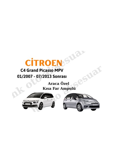 C4 Grand Picasso Mpv 01/2007 - 07/2013 Sonrası Araca Özel Kısa Fa