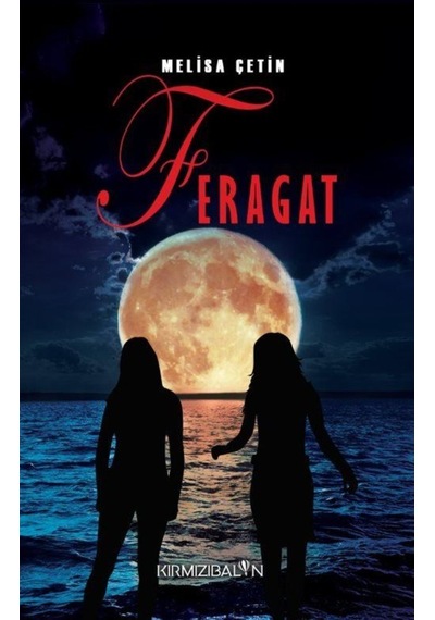 Feragat - Melisa Çetin - Kırmızı Balon