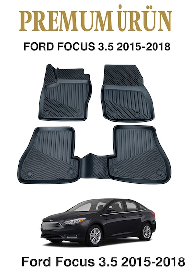 Ford Focus 3.5 2015-2018 Uyumlu 3d Oto Paspas Premium