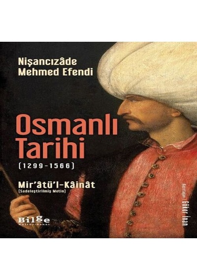 Osmanlı Tarihi 1299-1566 - Mir Âtü L-kâinât - Pmvp-752479